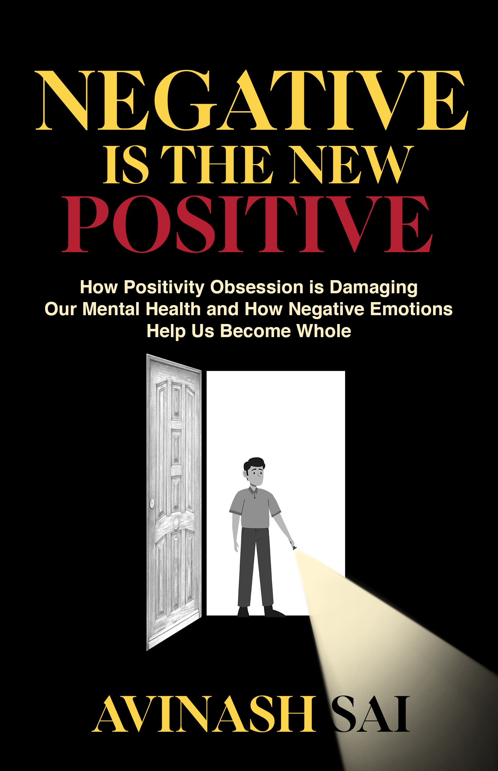 Negative is the New Positive